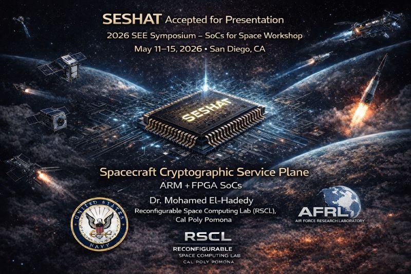 SESHAT — Spacecraft Cryptographic Service Plane on ARM+FPGA SoCs, accepted at SEE/SoCS 2026, San Diego